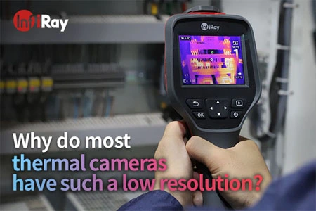 Почему большинство тепловизионных камер имеют такое низкое разрешение?